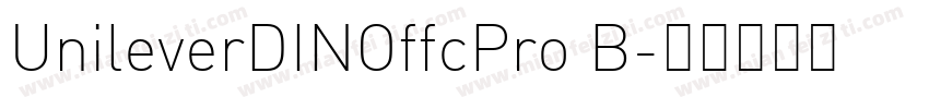 UnileverDINOffcPro B字体转换